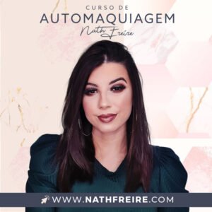 Curso de Automaquiagem Nath Freire