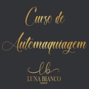 Curso de Automaquiagem Luna Bianco